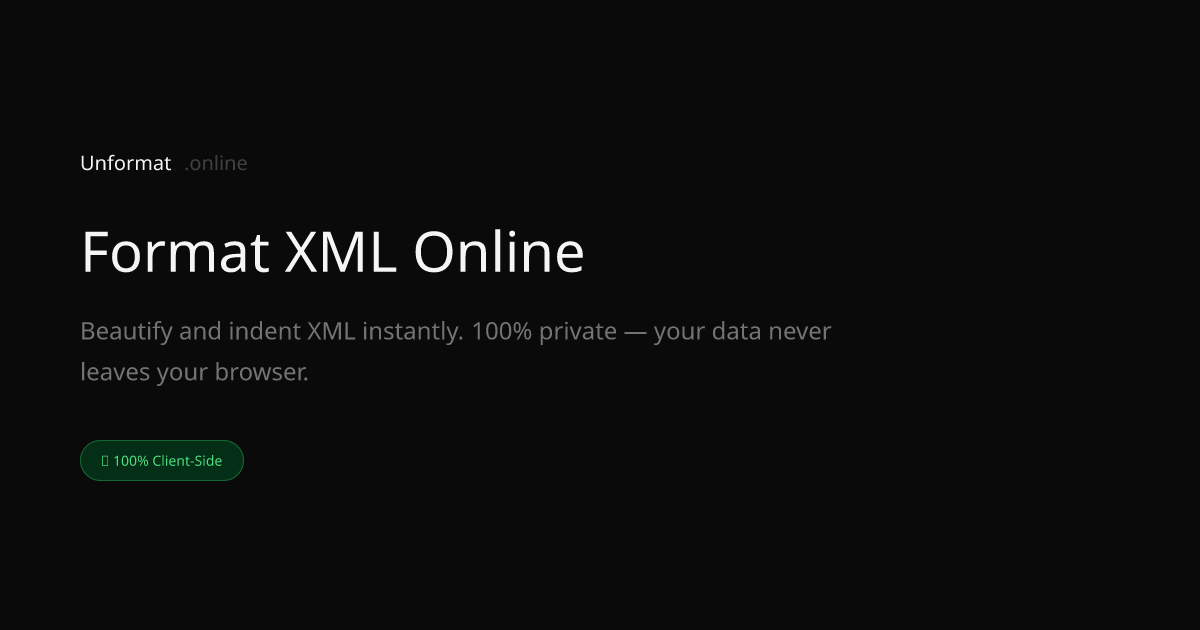 Format XML Online — Free XML Formatter & Beautifier | Unformat.online ...